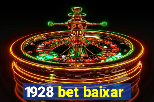 1928 bet baixar